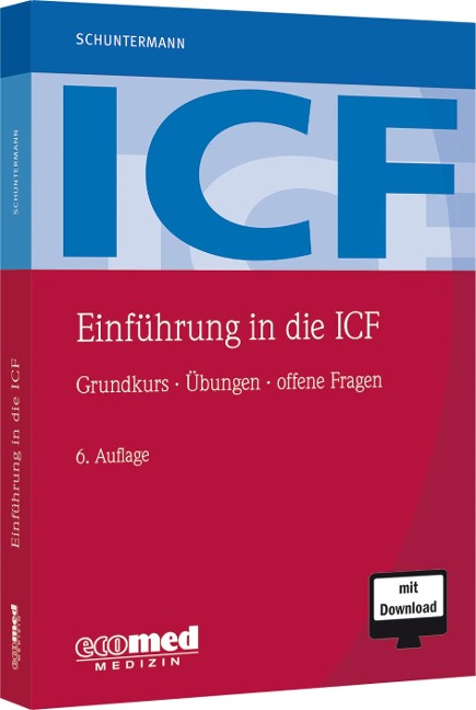 Einführung in die ICF - Michael F. Schuntermann