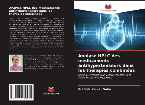 Analyse HPLC des médicaments antihypertenseurs dans les thérapies combinées - Prafulla Kumar Sahu
