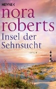 Insel der Sehnsucht - Nora Roberts