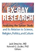 Cover-Bild zum Titel 'Ex-Gay Research' von 'Jack Drescher, Kenneth J Zucker'