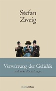 Cover-Bild zum Titel 'Verwirrung der Gefühle' von 'Stefan Zweig'
