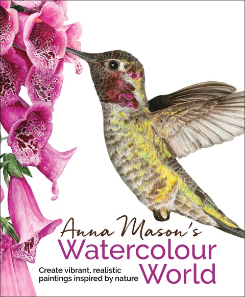Anna Mason's Watercolour World - Anna Mason