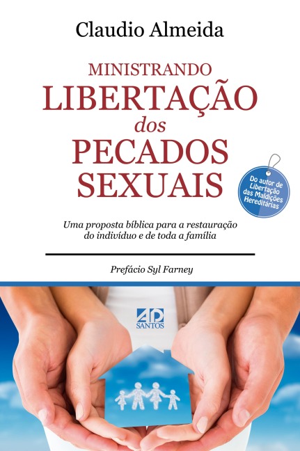 Ministrando Libertação dos Pecados Sexuais - Claudio Almeida