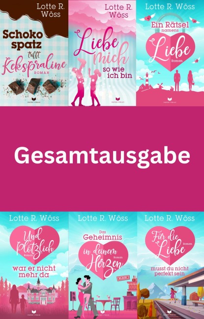 Einfach Liebe - Die komplette Buchreihe - Lotte R. Wöss