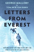 Letters From Everest - Tom Newton Dunn