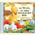 Mit Felix auf großer Deutschlandreise - Annette Langen, Iris Gruttmann