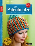 Cover-Bild zum Titel 'Die Patentmütze' von 'Eva-Barbara Hentschel'