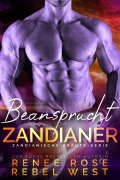 Cover-Bild zum Titel 'Beansprucht vom Zandianer' von 'Renee Rose, Rebel West'