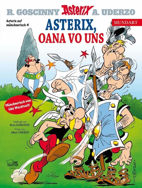 Asterix Mundart Münchnerisch IV - René Goscinny, Albert Uderzo