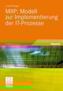 Cover-Bild zum Titel 'MIIP: Modell zur Implementierung der IT-Prozesse' von 'Lionel Pilorget'