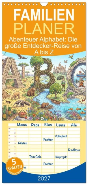 Familienplaner 2027 - Abenteuer Alphabet: Die große Entdecker-Reise von A bis Z mit 5 Spalten (Wandkalender, 21 x 45 cm) CALVENDO - LaPics LaPics