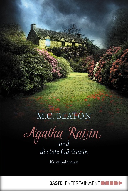 Agatha Raisin und die tote Gärtnerin - M. C. Beaton