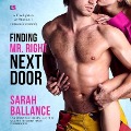 Cover-Bild zum Titel 'Finding Mr. Right Next Door' von 'Sarah Ballance'
