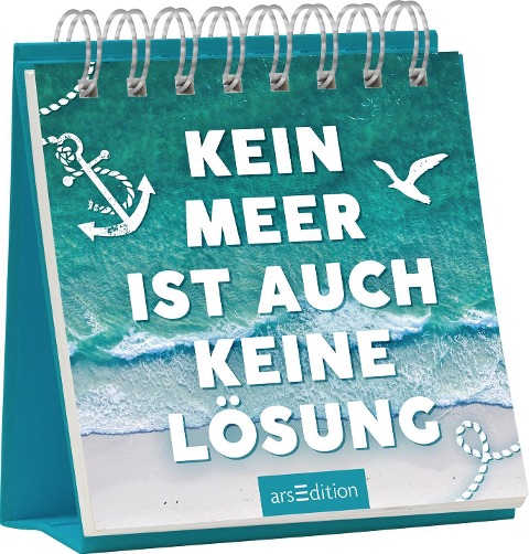 Kein Meer ist auch keine Lösung - 