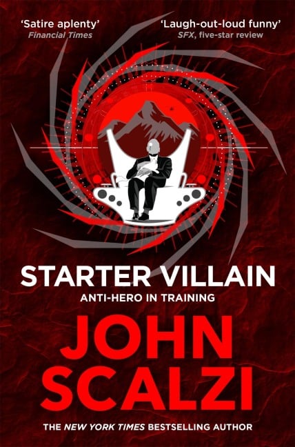 Starter Villain - John Scalzi