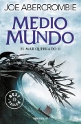 Cover-Bild zum Titel 'Medio Mundo / Half the World' von 'Joe Abercrombie'