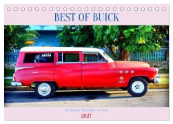 Cover-Bild zum Titel 'BEST OF BUICK - Ein Kombi-Klassiker in Kuba (Tischkalender 2027 DIN A5 quer), CALVENDO Monatskalender' von 'Henning von Löwis of Menar'