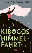 Cover-Bild zum Titel 'Kibogos Himmelfahrt' von 'Scholastique Mukasonga'