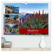 Madeira island of eternal spring (High Quality Premium Wall Calendar 2026 DIN A2 landscape),CALVENDO 12 Month Wall Calendar - Claudia Kleemann