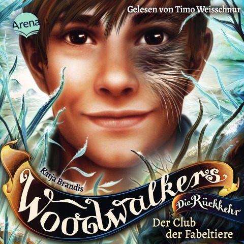Woodwalkers - Die Rückkehr (2.4). Der Club der Fabeltiere - Katja Brandis