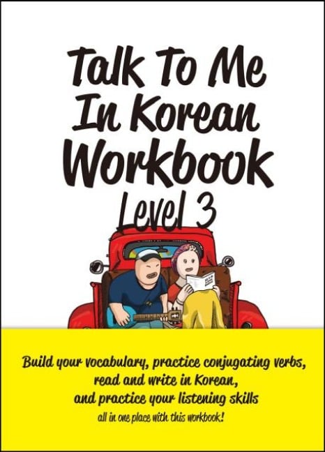 Talk To Me In Korean Workbook - Level 3 - 