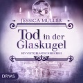 Cover-Bild zum Titel 'Tod in der Glaskugel' von 'Jessica Müller'