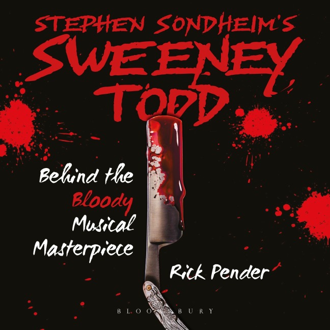 Stephen Sondheim's Sweeney Todd - Rick Pender