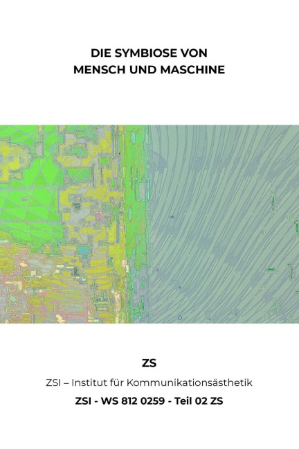 DIE SYMBIOSE VON MENSCH UND MASCHINE - ZSI - WS 812 0259 - Teil 02 ZS - Zs Zsi
