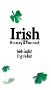 Cover-Bild zum Titel 'Irish-English English-Irish Dictionary & Phrasebook' von 'Davidovic Mladen'