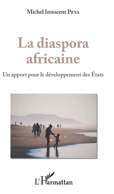 La diaspora africaine - Michel Innocent Peya
