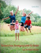 Cover-Bild zum Titel 'Rückenschule, Bewegungsspiele für Kinder' von 'Carola Bleis'