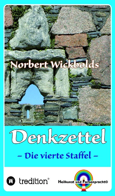 Norbert Wickbolds Denkzettel 4 - Norbert Wickbold