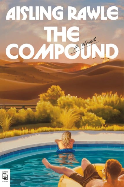 The Compound - Aisling Rawle