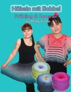 Cover-Bild zum Titel 'Häkeln mit Bobbel - Frühling & Sommer' von 'Romy Fischer'