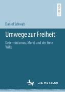 Cover-Bild zum Titel 'Umwege zur Freiheit' von 'Daniel Schwab'