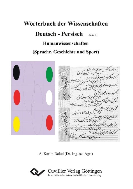 Wörterbuch der Wissenschaften - Humanwissenschaften ¿ Geschichte ¿ Kultur. Deutsch- Persisch - A. Karim Rakei