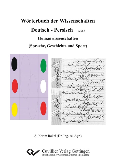 Wörterbuch der Wissenschaften - Humanwissenschaften - Geschichte - Kultur. Deutsch- Persisch - A. Karim Rakei