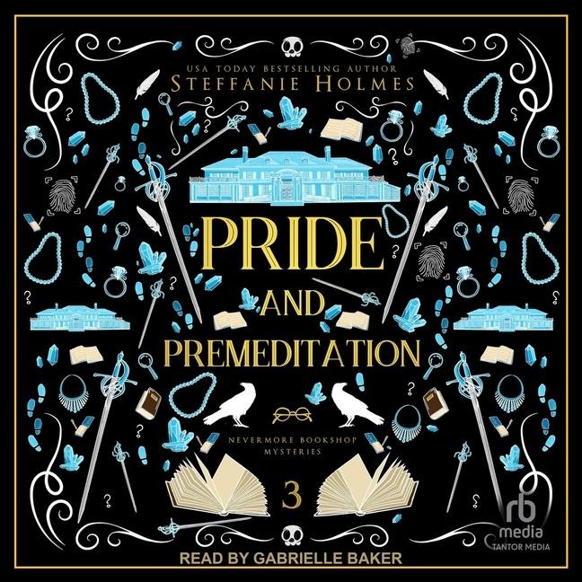 Pride and Premeditation Lib/E - Steffanie Holmes