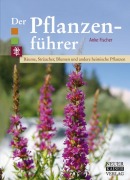 Cover-Bild zum Titel 'Der Pflanzenführer' von 'Anke Fischer'