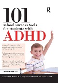 Cover-Bild zum Titel '101 School Success Tools for Students With ADHD' von 'Jacqueline S. Iseman, Stephan M. Silverman, Sue Jeweler'