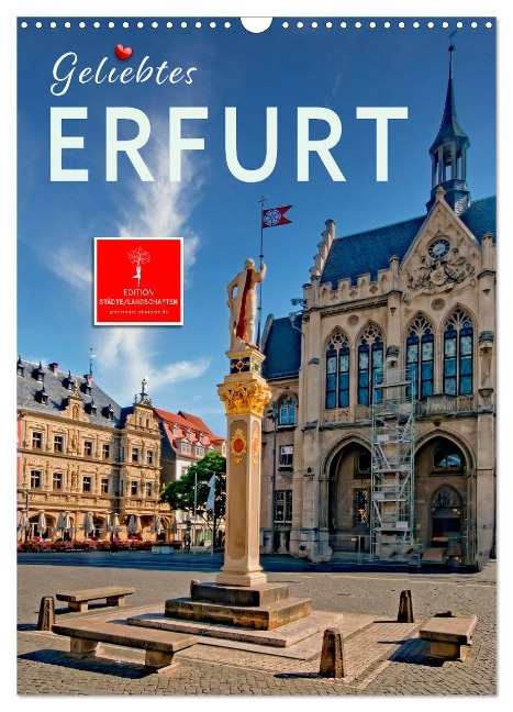 Geliebtes Erfurt (Wandkalender 2024 DIN A3 hoch), CALVENDO Monatskalender - Peter Roder