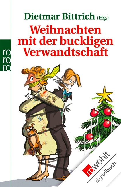 Weihnachten mit der buckligen Verwandtschaft - 