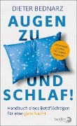 Augen zu und Schlaf! - Dieter Bednarz