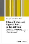 Cover-Bild zum Titel 'Offene Kinder- und Jugendarbeit in der Schweiz' von ''