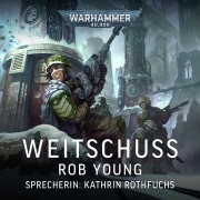 Cover-Bild zum Titel 'Warhammer 40.000: Weitschuss' von 'Rob Young'