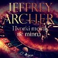 Cover-Bild zum Titel 'Hvorki meira né minna' von 'Jeffrey Archer'
