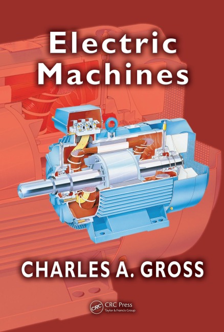 Electric Machines - Charles A. Gross