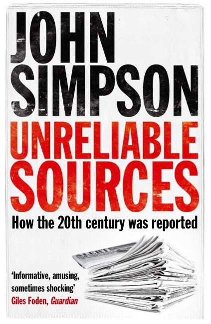 Unreliable Sources - John Simpson