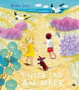 Cover-Bild zum Titel 'Unser Tag am Meer' von 'Noëlle Smit'