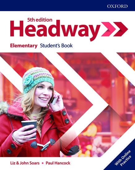 Headway: Elementary. Student's Book with Online Practice - Liz Soars, John Soars, Paul Hancock